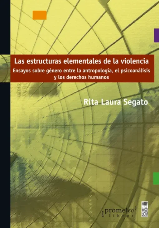 Las estructuras elementales de la violencia