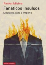Fanáticos insulsos. Liberales, raza e Imperio