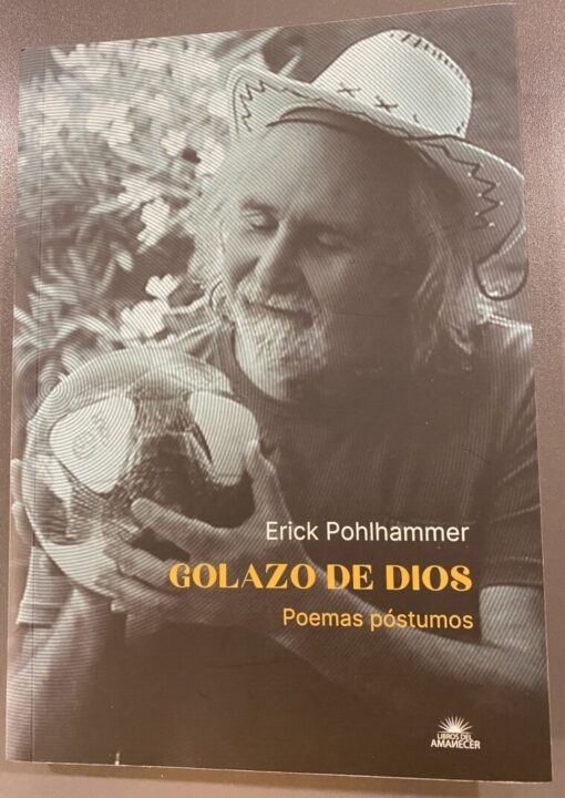 Golazo de Dios. Poemas póstumos