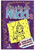 Diario De Nikki 2. Cuando no eres la reina de la fiesta precisamente