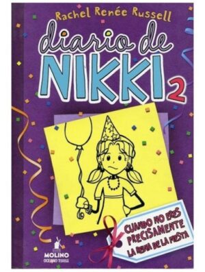 Diario De Nikki 2. Cuando no eres la reina de la fiesta precisamente