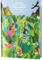 Leyendas y cuentos indígenas de Hispanoamérica