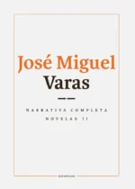 Narrativa completa vol. II. Novelas II
