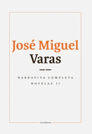 Narrativa completa vol. II. Novelas II