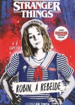 Stranger Things. Robin, la rebelde