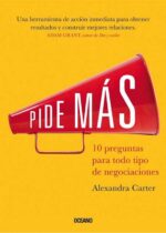 Pide más: 10 preguntas para todo tipo de negociaciones