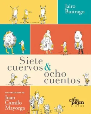 Siete cuervos y ocho cuentos