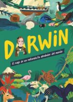 Darwin. El viaje de un naturalista alrededor del mundo
