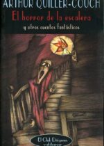 El horror de la escalera y otros cuentos fantásticos