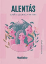 Alentás. Sureñas que hacen historia