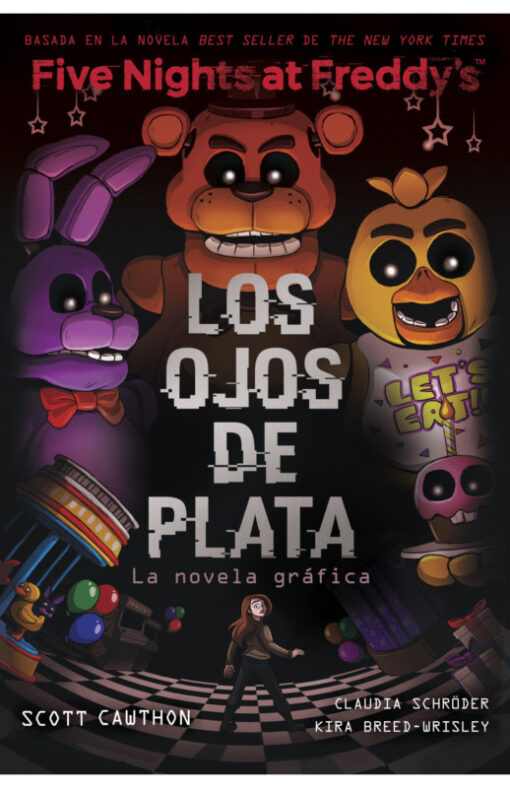 Five Nights at Freddy's. Los ojos de plata