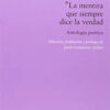 La mentira que siempre dice la verdad