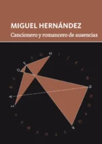 Cancionero y romancero de ausencias