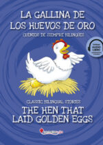La gallina de los huevos de oro / The Hen That Laid Golden Eggs
