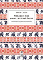 Un hombre feliz y otros cuentos de humor