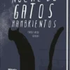 Noche de gatos hambrientos