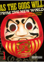 As the Gods will 1. From the new world