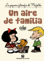 Un aire de familia. La pequeña filosofía de Mafalda