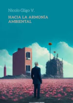 Hacia la armonía ambiental