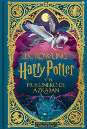Harry Potter y el prisionero de Azkaban. Edición Minalima