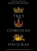 Tres coronas oscuras