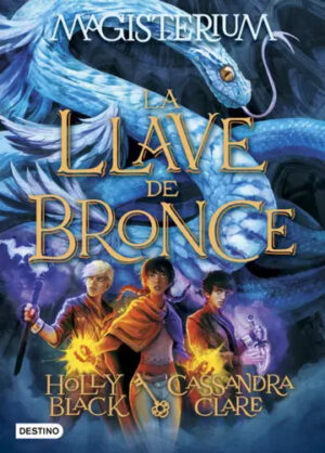 La llave de bronce. (Magisterium #3)