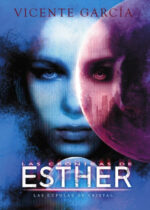 Las crónicas de Esther. Las cúpulas de cristal