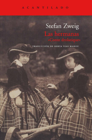 Las hermanas. «Conte drolatique»