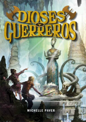Dioses y guerreros