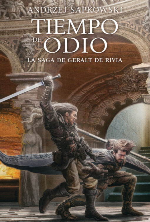 Tiempo de odio. Saga Geralt de Rivia 2