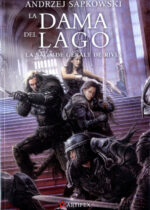 La dama del lago. Saga Geralt de Rivia 5