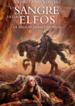 La sangre de los elfos. Saga Geralt de Rivia 1