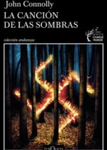 La canción de las sombras. Serie Charlie Parker 13