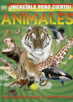¡Increíble pero cierto! Animales