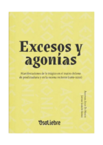 Excesos y agonías