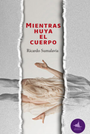 Mientras huya el cuerpo