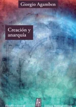Creación y anarquía