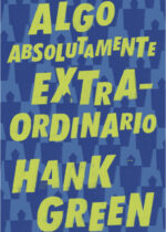 Algo absolutamente extraordinario