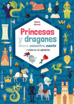 Princesas y dragones. ¡Busca, encuentra, cuenta y escapa de los laberintos!