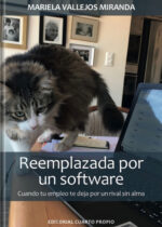 Reemplazada por un software. Cuando un empleo te deja por un rival sin alma
