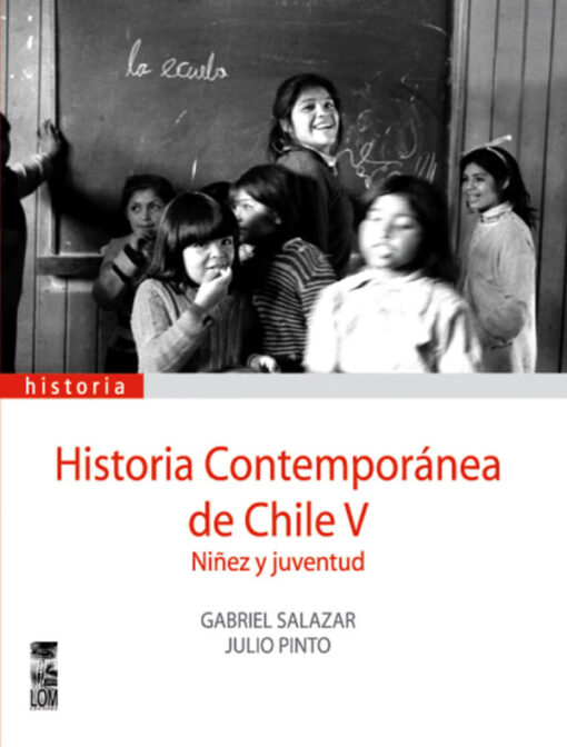 Historia contemporánea de Chile V