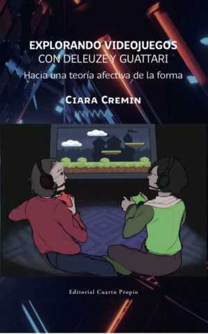 Explorando videojuegos con Deleuze y Guattari