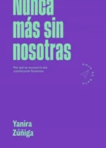 Nunca más sin nosotras