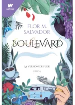 Boulevard. La versión de Flor. Libro 1