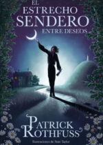 El estrecho sendero entre deseos