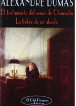 El testamento del señor de Chauvelin. La liebre de mi abuelo