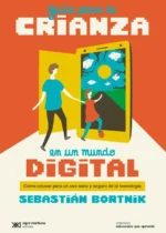 Guía para la crianza en un mundo digital