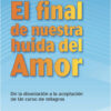 El final de nuestra huida del amor