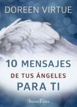 10 mensajes de tus ángeles para ti