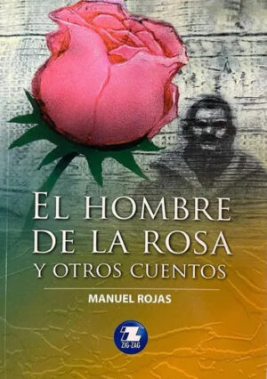El hombre de la rosa y otros cuentos